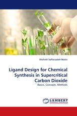 Ligand Design for Chemical Synthesis in Supercritical Carbon Dioxide