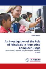 An Investigation of the Role of Principals in Promoting Computer Usage