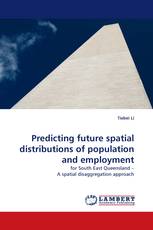Predicting future spatial distributions of population and employment