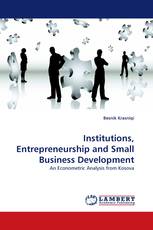 Institutions, Entrepreneurship and Small Business Development