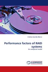 Performance factors of RAID systems