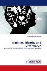 Tradition, Identity and Performance