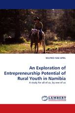 An Exploration of Entrepreneurship Potential of Rural Youth in Namibia