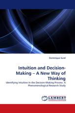 Intuition and Decision-Making – A New Way of Thinking