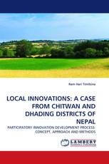 LOCAL INNOVATIONS: A CASE FROM CHITWAN AND DHADING DISTRICTS OF NEPAL