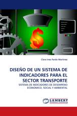 DISEÑO DE UN SISTEMA DE INDICADORES PARA EL SECTOR TRANSPORTE