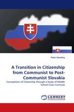 A Transition in Citizenship from Communist to Post-Communist Slovakia