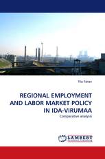 REGIONAL EMPLOYMENT AND LABOR MARKET POLICY IN IDA-VIRUMAA