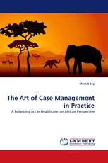 The Art of Case Management in Practice