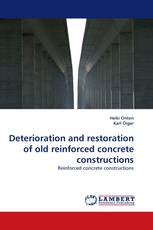 Deterioration and restoration of old reinforced concrete constructions