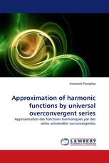 Approximation of harmonic functions by universal overconvergent series