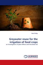 Greywater reuse for the irrigation of food crops