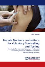 Female Students motivations for Voluntary Counselling and Testing