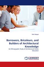 Borrowers, Bricoleurs, and Builders of Architectural Knowledge