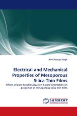 Electrical and Mechanical Properties of Mesoporous Silica Thin Films