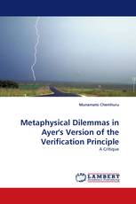 Metaphysical Dilemmas in Ayer''s Version of the Verification Principle