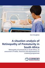 A situation analysis of Retinopathy of Prematurity in South Africa