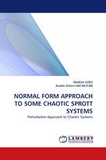 NORMAL FORM APPROACH TO SOME CHAOTIC SPROTT SYSTEMS