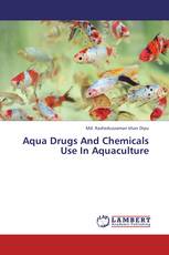 Aqua Drugs And Chemicals Use In Aquaculture