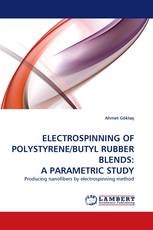 ELECTROSPINNING OF POLYSTYRENE/BUTYL RUBBER BLENDS: A PARAMETRIC STUDY