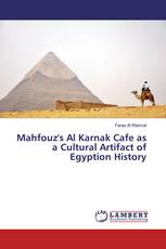Mahfouz's Al Karnak Cafe as a Cultural Artifact of Egyption History