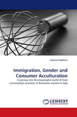 Immigration, Gender and Consumer Acculturation