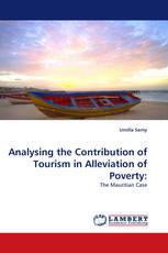 Analysing the Contribution of Tourism in Alleviation of Poverty:
