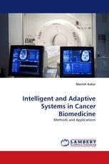 Intelligent and Adaptive Systems in Cancer Biomedicine