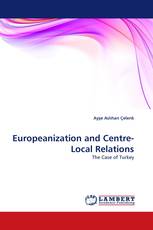 Europeanization and Centre-Local Relations