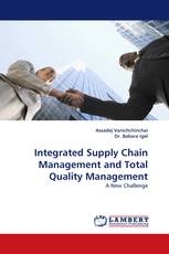 Integrated Supply Chain Management and Total Quality Management