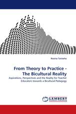 From Theory to Practice - The Bicultural Reality