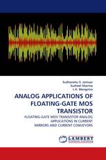 ANALOG APPLICATIONS OF FLOATING-GATE MOS TRANSISTOR