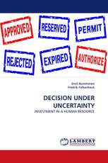 DECISION UNDER UNCERTAINTY