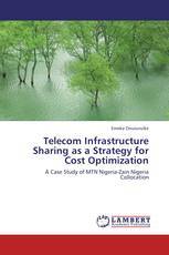 Telecom Infrastructure Sharing as a Strategy for Cost Optimization