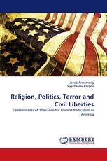 Religion, Politics, Terror and Civil Liberties