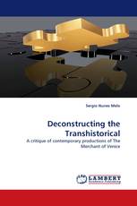 Deconstructing the Transhistorical
