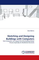 Sketching and Designing Buildings with Computers