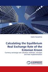 Calculating the Equilibrium Real Exchange Rate of the Estonian Kroon