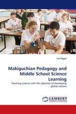 Makiguchian Pedagogy and Middle School Science Learning