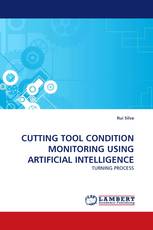 CUTTING TOOL CONDITION MONITORING USING ARTIFICIAL INTELLIGENCE