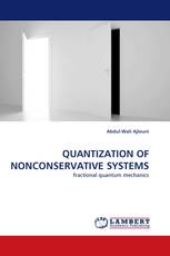 QUANTIZATION OF NONCONSERVATIVE SYSTEMS