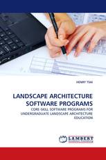 LANDSCAPE ARCHITECTURE SOFTWARE PROGRAMS