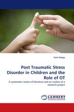 Post Traumatic Stress Disorder in Children and the Role of OT