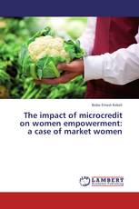 The impact of microcredit on women empowerment: a case of market women