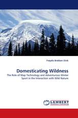 Domesticating Wildness