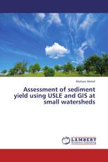 Assessment of sediment yield using USLE and GIS at small watersheds