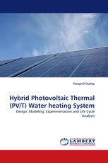 Hybrid Photovoltaic Thermal (PV/T) Water heating System