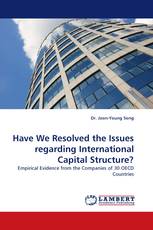 Have We Resolved the Issues regarding International Capital Structure?