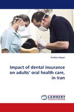 Impact of dental insurance on adults’ oral health care, in Iran