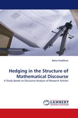 Hedging in the Structure of Mathematical Discourse